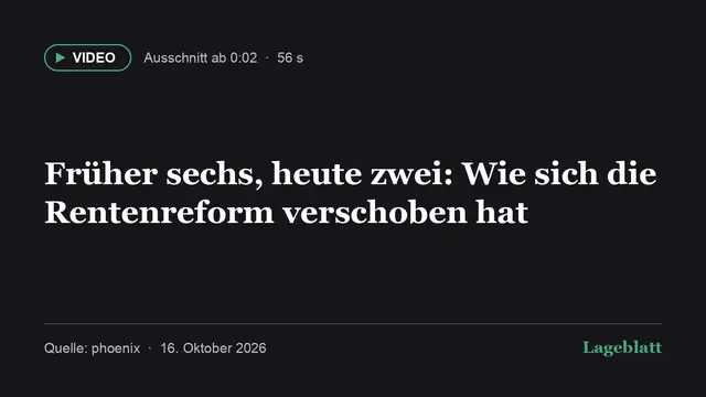 Früher sechs, heute zwei: Wie sich die Rentenreform verschoben hat